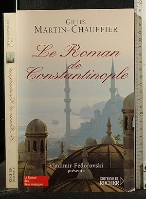 Bild des Verkufers fr LE ROMAN DE CONCTANTINOPLE zum Verkauf von Cartarum