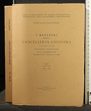 Seller image for I REGISTRI DELLA CANCELLERIA ANGIOINA VOLUME XLIV for sale by Cartarum
