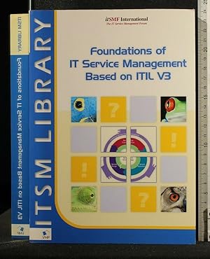 Seller image for FOUNDATIONS OF IT SERVICE MANAGEMENT BASED ON ITIL V3 for sale by Cartarum