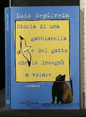 Seller image for STORIA DI UNA GABBIANELLA E DEL GATTO CHE LE INSEGNO' A VOLARE for sale by Cartarum