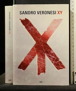 Seller image for XY AUTORE: SANDRO VERONESI for sale by Cartarum