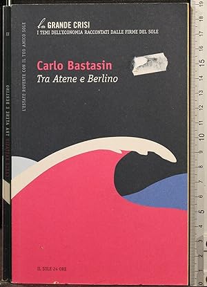 Seller image for TRA ATENE E BERLINO for sale by Cartarum