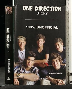 Seller image for ONE DIRECTION STORY 100% UNOFFICIAL for sale by Cartarum