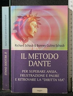 Immagine del venditore per IL METODO DANTE PER SUPERARE ANSIA, FRUSTRAZIONE E PAURE E venduto da Cartarum