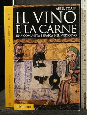 Image du vendeur pour IL VINO E LA CARNE mis en vente par Cartarum