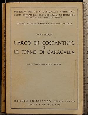 Immagine del venditore per L'ARCO DI COSTANTINO E LE TERME DI CARACALLA venduto da Cartarum