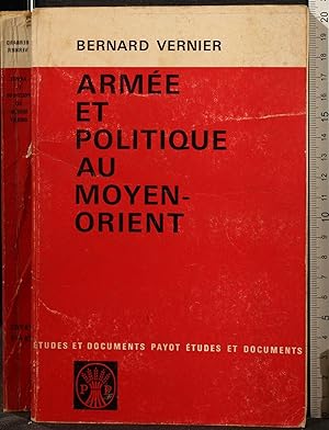 Seller image for ARME ET POLITIQUE AU MOYEN-ORIENT for sale by Cartarum