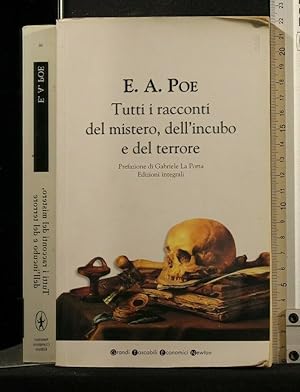 Seller image for TUTTI I RACCONTI DEL MISTERO, DELL'INCUBO E DEL TERRORE for sale by Cartarum