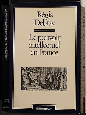 Image du vendeur pour LE POUVOIR INTELLECTUEL EN FRANCE mis en vente par Cartarum