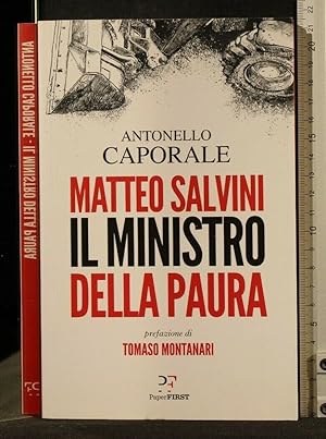 Seller image for MATTEO SALVINI IL MINISTRO DELLA PAURA for sale by Cartarum