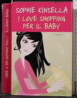 Immagine del venditore per I LOVE SHOPPING PER IL BABY venduto da Cartarum