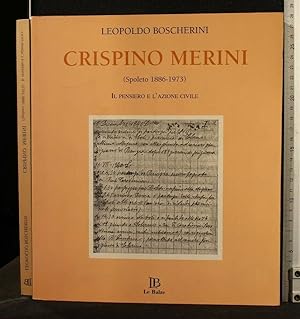 Seller image for CRISPINO MERINI (SPOLETO 1886-1973) IL PENSIERO E L'AZIONE for sale by Cartarum