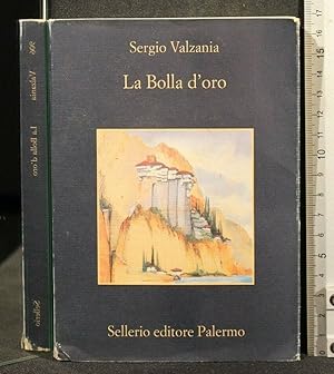 Seller image for LA BOLLA D'ORO for sale by Cartarum