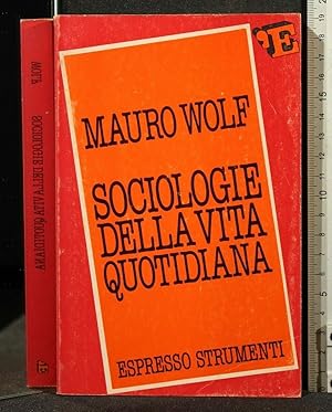 Imagen del vendedor de SOCIOLOGIE DELLA VITA QUOTIDIANA a la venta por Cartarum