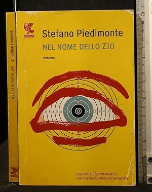 Seller image for NEL NOME DELLO ZIO for sale by Cartarum