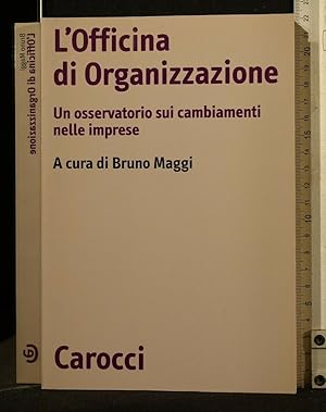 Bild des Verkufers fr L'OFFICINA DI ORGANIZZAZIONE UN OSSERVATORIO SUI CAMBIAMENTI zum Verkauf von Cartarum