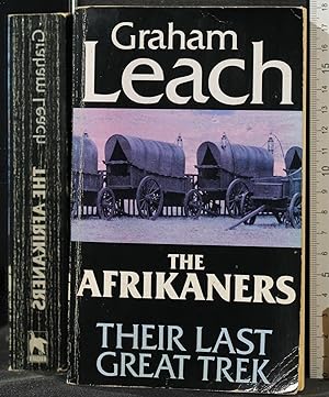 Seller image for THE AFRIKANERS. THEIR LAST GREAT for sale by Cartarum