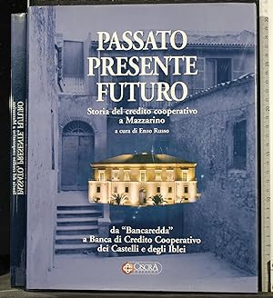 Image du vendeur pour PASSATO PRESENTE FUTURO mis en vente par Cartarum