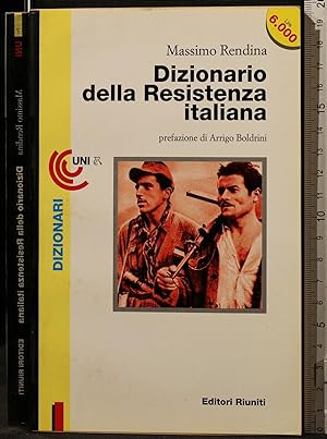 Immagine del venditore per DIZIONARIO DELLA RESISTENZA ITALIANA venduto da Cartarum
