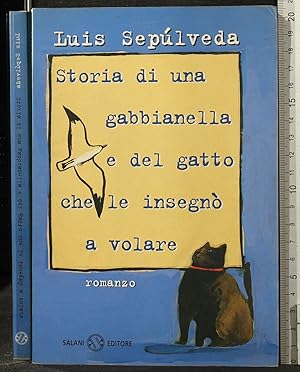 Seller image for STORIA DI UNA GABBIANELLA E DEL GATTO CHE LE INSEGN A for sale by Cartarum