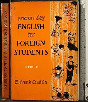 Imagen del vendedor de PRESENT DAY ENGLISH FOR FOREIGN STUDENTS. BOOK 2 a la venta por Cartarum