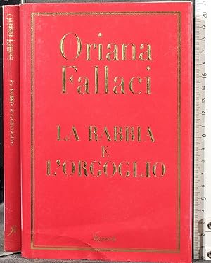 Seller image for La rabbia e l'orgoglio for sale by Cartarum