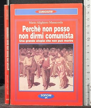 Seller image for Perch non posso non dirmi comunista for sale by Cartarum