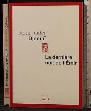 Image du vendeur pour La derniere nuit de l'Emir mis en vente par Cartarum