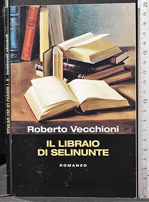 Immagine del venditore per Il libraio di selinunte venduto da Cartarum