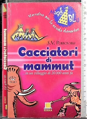 Imagen del vendedor de Cacciatori di Mammut a la venta por Cartarum