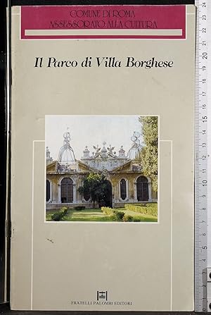 Seller image for Il parco di Villa Borghese for sale by Cartarum