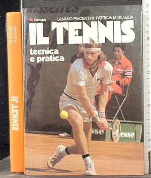 Seller image for Il tennis. Tecnica e pratica for sale by Cartarum
