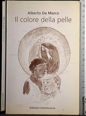 Seller image for Il colore della pelle for sale by Cartarum