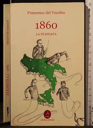 Seller image for 1860. La stangata for sale by Cartarum