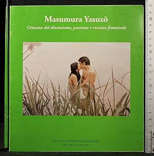 Image du vendeur pour Masumura Yasuzo. Cineasta del dinamismo, passione. mis en vente par Cartarum