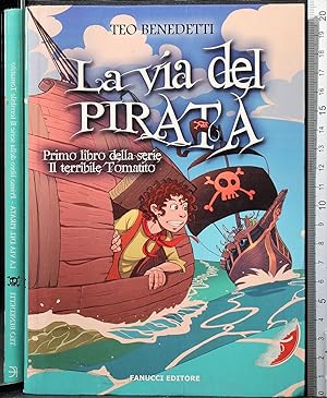 Seller image for La via del pirata for sale by Cartarum