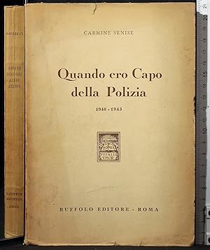 Image du vendeur pour Quando ero capo della Polizia 1940-1943 mis en vente par Cartarum