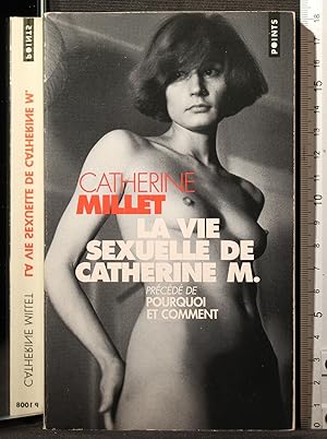 Imagen del vendedor de La vie sexuelle de Catherine M a la venta por Cartarum