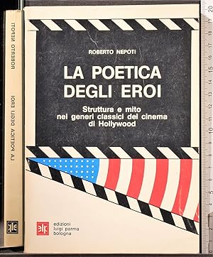 Seller image for La poetica degli eroi for sale by Cartarum