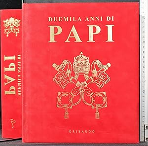 Image du vendeur pour Duemila anni di Papi mis en vente par Cartarum