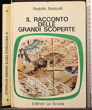 Immagine del venditore per Il racconto delle grandi scoperte venduto da Cartarum