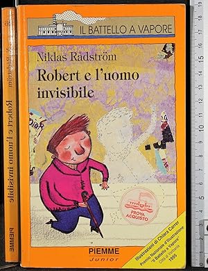 Image du vendeur pour Robert e l'uomo invisibile mis en vente par Cartarum