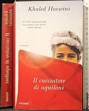 Seller image for Il cacciatore di aquiloni for sale by Cartarum