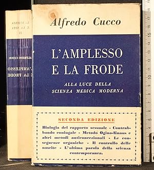 Seller image for L'amplesso e la frode for sale by Cartarum