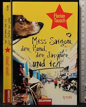 Immagine del venditore per Miss Saigon, der Hund, der Japaner und ich venduto da Cartarum