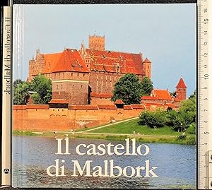 Seller image for Il castello di Malbork for sale by Cartarum