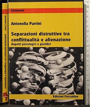 Immagine del venditore per Separazioni distruttive conflittualit e alienazione venduto da Cartarum