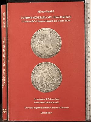 Seller image for L'unione monetaria nel Rinascimento for sale by Cartarum