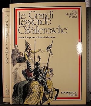 Seller image for Le grandi leggende cavalleresche for sale by Cartarum