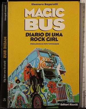 Immagine del venditore per Magic Bus. Diario di una Rock Girl venduto da Cartarum
